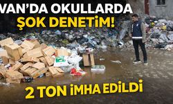 Van’da okullarda şok denetim! 2 ton imha edildi
