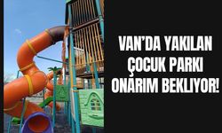 Van’da yakılan çocuk parkı onarım bekliyor!