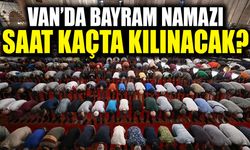 Vanlılar dikkat! Bayram Namazı saati belli oldu