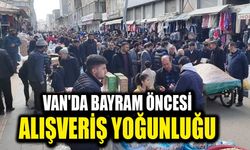 Van'da bayram öncesi alışveriş yoğunluğu