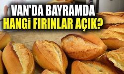 Van'da bayramda hangi fırınlar açık?