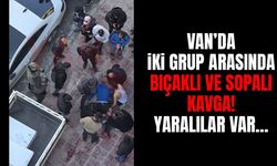 Van’da bıçaklı ve sopalı kavga! Yaralılar var…
