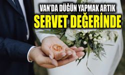Van’da düğün yapmak artık servet değerinde