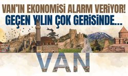 Van’ın ekonomisi alarm veriyor! Geçen yılın çok gerisinde…