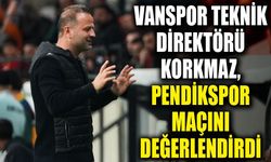 Vanspor Teknik Direktörü Korkmaz, Pendikspor maçını değerlendirdi