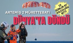 Artemis 2 mürettebatı Dünya'ya döndü
