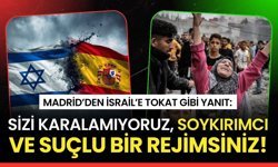 Madrid’den İsrail’e tokat gibi yanıt: Sizi karalamıyoruz, soykırımcı ve suçlu bir rejimsiniz!