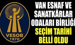 Van Esnaf ve Sanatkârlar Odaları Birliği seçim tarihi belli oldu