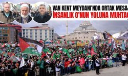 Van Kent Meydanı’nda ortak mesaj: İnsanlık O'nun yoluna muhtaç