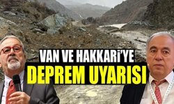 Van ve Hakkari’ye deprem uyarısı