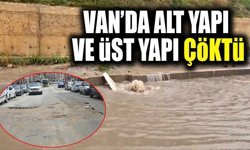 Van’da alt yapı ve üst yapı çöktü