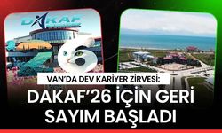 Van’da dev kariyer zirvesi: DAKAF’26 için geri sayım başladı
