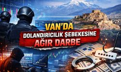 Van’da dolandırıcılık şebekesine ağır darbe