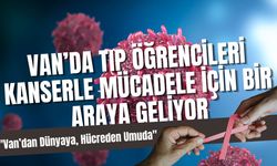 Van’da tıp öğrencileri kanserle mücadele için bir araya geliyor