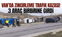 Van’da zincirleme trafik kazası! 3 araç birbirine girdi