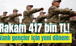 Vanlı gençler için yeni dönem: Rakam 417 bin TL!
