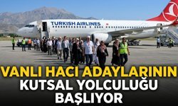 Vanlı hacı adaylarının kutsal yolculuğu başlıyor