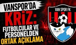 Vanspor’da kriz: Futbolcular ve personelden ortak açıklama