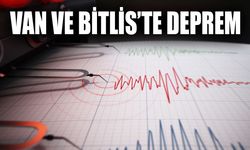 Van ve Bitlis’te deprem