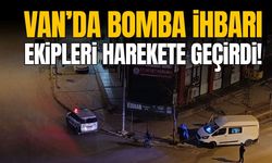 Van’da bomba ihbarı ekipleri harekete geçirdi!
