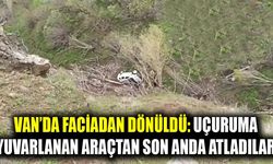 Van’da faciadan dönüldü: Uçuruma yuvarlanan araçtan son anda atladılar