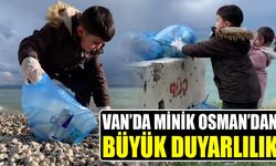 Van’da minik Osman’dan büyük duyarlılık