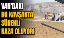 Van’da sürekli kazaların yaşandığı kavşak için ışık talebi!