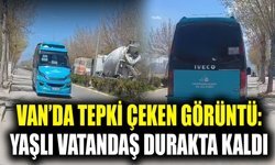 Van’da tepki çeken görüntü: Yaşlı vatandaş durakta kaldı