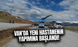 Van’da yeni hastanenin yapımına başlandı!