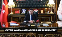 Çatak Kaymakamı Abdullah Sarı kimdir?