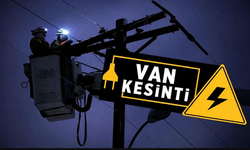 Van' da elektrik kesintisi: En çok Tuşba ve Edremit etkilenecek