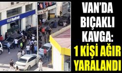 Van’da bıçaklı kavga: 1 kişi ağır yaralandı