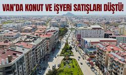 Van’da konut ve işyeri satışları düştü!