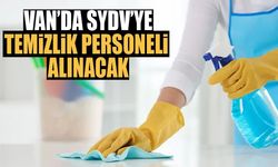 Van’da SYDV’ye temizlik personeli alınacak