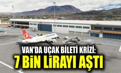 Van'da uçak bileti krizi: 7 bin lirayı aştı
