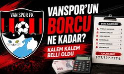 Vanspor’un borcu ne kadar? Kalem kalem belli oldu