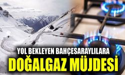 Yol bekleyen Bahçesaraylılara doğalgaz müjdesi