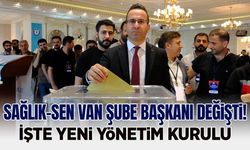 Sağlık-Sen Van Şube Başkanı değişti! İşte yeni yönetim kurulu