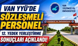 Van YYÜ'de sözleşmeli personel 12. yedek yerleştirme sonuçları açıklandı