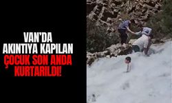 Van’da akıntıya kapılan çocuk son anda kurtarıldı!