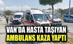 Van’da hasta taşıyan ambulans kaza yaptı