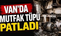 Van’da mutfak tüpü patladı