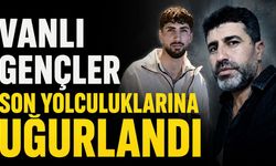 Vanlı gençler son yolculuklarına uğurlandı