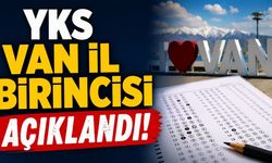 YKS Van il birincisi açıklandı!