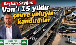Başkan Sayğın: Van’ı 15 yıldır çevre yoluyla kandırdılar