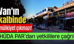 HÜDA PAR, Van’da yıllardır çözülemeyen mülkiyet sorununu gündeme taşıdı