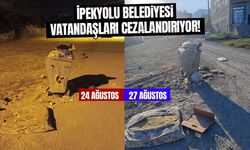 İpekyolu Belediyesi vatandaşları cezalandırıyor!