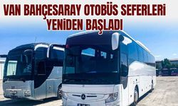 Van Bahçesaray otobüs seferleri yeniden başladı