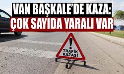 Van Başkale’de kaza: Çok sayıda yaralı var