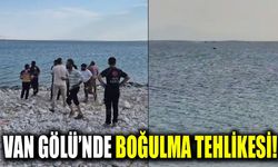 Van Gölü’nde boğulma tehlikesi!